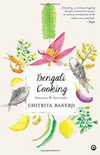 Bengali Cooking: Seasons & Festivals - NEIGHBOUR JOY